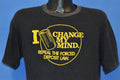 80s I Changed My Mind Repeal Forced Deposit t-shirt Medium product image 1