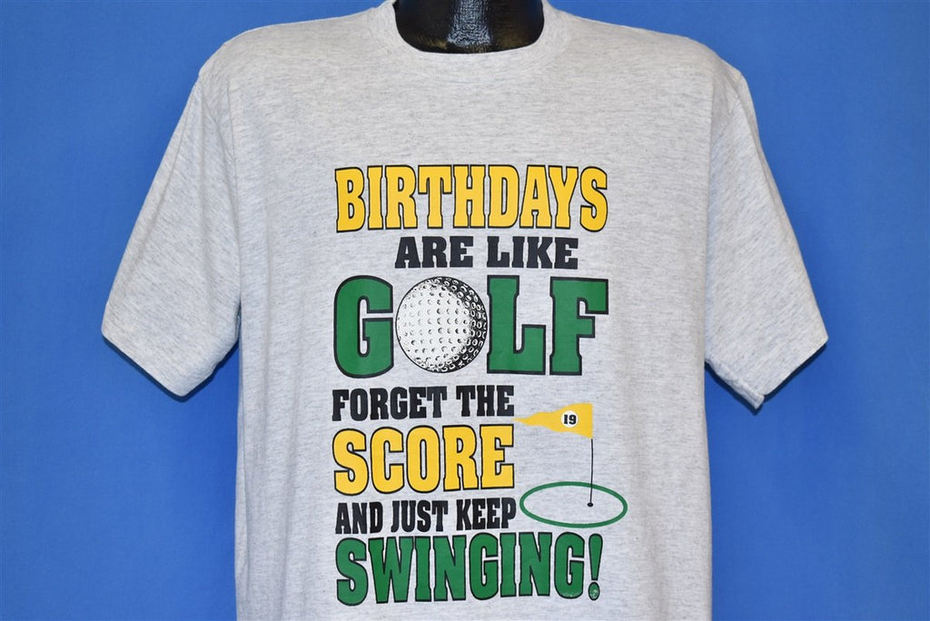90s Birthday's Are Like Golf Funny t-shirt Large product image 1