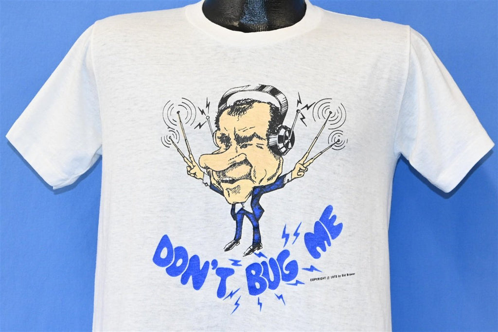 70s President Richard Nixon Don't Bug Me Funny t-shirt product image 1
