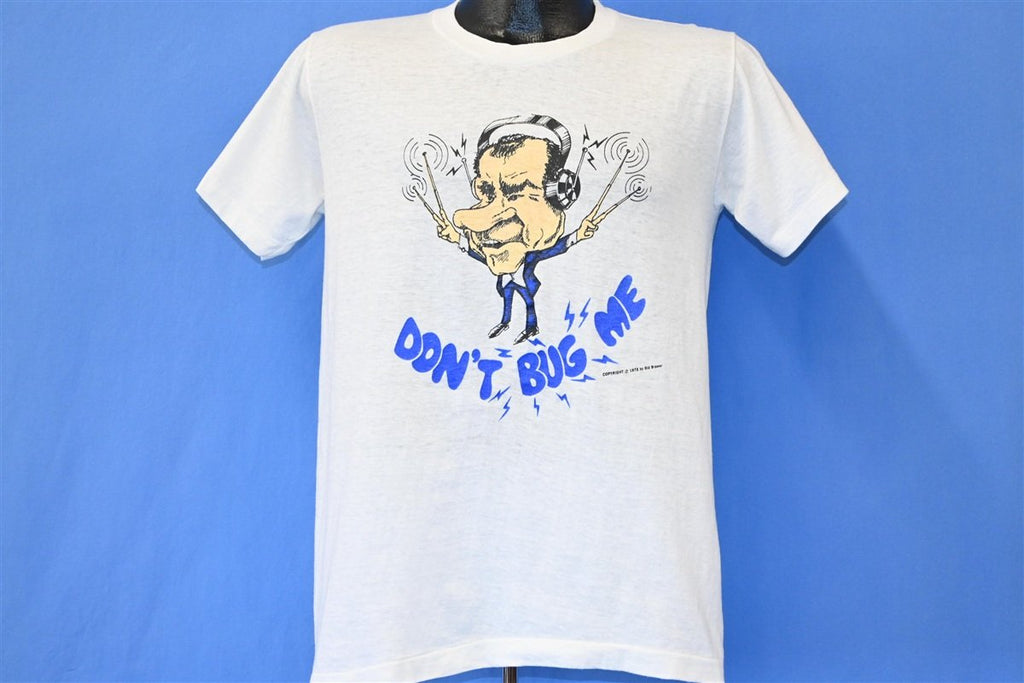 70s President Richard Nixon Don't Bug Me Funny t-shirt product image 2