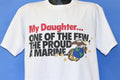 90s My Daughter One of the Few Proud Marines t-shirt Large product image 1